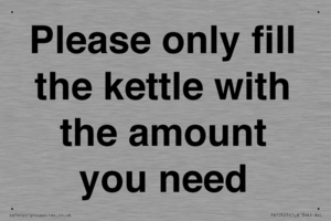 Please only fill the kettle with the amount you need